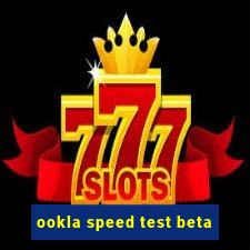 ookla speed test beta